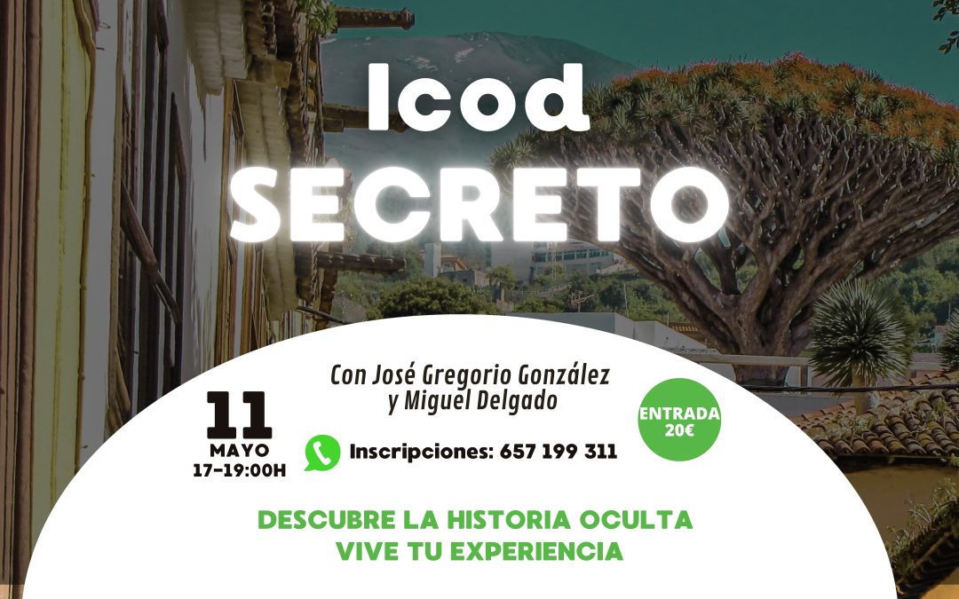 Experiencia | Icod SECRETO
